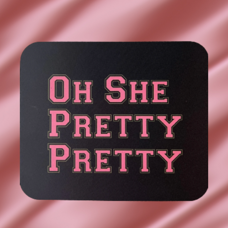 Alpha Kappa Alpha Oh She Pretty Mouse Pad Black